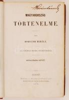 Horváth Mihály: Magyarország történelme. Nyolcadik kötet. Pesten, 1873, Heckenast Gusztáv. Festett l...