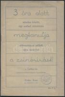 cca 1920 Szépírástan segédeszközei 2db: Fodor Ernő: 3 óra alatt minden felnőtt, egy szabad délutánjá...