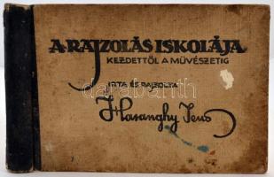 Haranghy Jenő : A rajzolás iskolája a kezdettől a művészetig. Bp., (1943.)Győző Andor. 130 rajzoldallal 32 műmelléklettel. Képzőművészeti alapmunka! Kiadói, félvászon kötésben, viseletes borítóval.