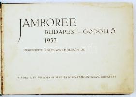 Dr. Radványi Kálmán(szerk.): Jamboree Budapest-Gödöllő 1933. Bp., IV. Világjamboree Táborparancsnoks...