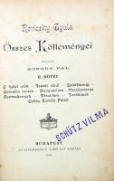 Reviczky Gyula összes költeményei. II. Rendezte: Koroda Pál. Budapest, 1895, Athenaeum. Gazdagon dís...
