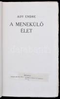 Ady Endre: A menekülő élet. Budapest, 1912, Nyugat kiadása. Első kiadás! Gara Arnold által tervezett...