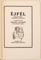 Éjfél. Magyar írók misztikus novellái. Összegyűjt. Bálint Aladár. Gyoma, 1917. Kner Izidor. Az elősz...