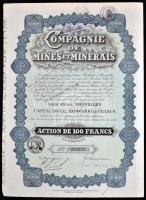 Belgium/Brüsszel 1928. "Bányák és Ásványok Vállalat" részvénye 100Fr-ról, francia és belga bélyegzésekkel, szelvényekkel T:II Belgium/Brussels 1928. "Compagnie de Mines et Minerais" share about 100 with coupons, and French and Belgian stamps C:XF