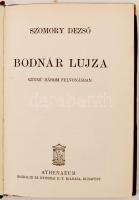 Szomory Dezső: Bodnár Lujza. Színmű három felvonásban. Dedikált példány: "Faragó Jenőnek szíves...