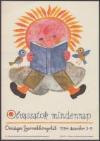 1984 "Olvassatok mindennap", Az Országos Gyermekkönyvhét kis plakátja, Reich Károly rajzával, 17x24 cm