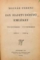Molnár Ferenc: Egy haditudósító emlékei. 1914 november- 1915 november. 5000-től - 10000-ig. Budapest...