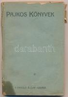 1918 Pajkos könyvek. Szerkeszti: Salgó László. Budapest, 1918, A Pikkoló Élclap Kiadása. Viseletes, papír kötésben.