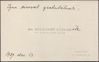 1937 Eckhardt Sándor(1890-1969) irodalomtörténész, nyelvész, a Magyar Tudományos Akadémia tagjának névjegykártyája üdvözlő sorokkal