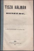 Tisza Kálmán beszéde, máj. 16. A "Magyarország" 116. száma után. Pest, 1861, Wodianer.