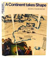 Egon & Elsie Kunz: A Continent takes Shape. Collins, Sydney, London, 1971, Dai Nippon Printing. A szerzők ajánlásával és aláírásával az első oldalon, ill. egy üdvözlő kártyán. Illusztrált, kiadói egészvászon kötésben, fedőborítóval. Jó állapotban.