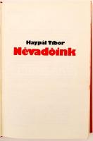 Haypál Tibor: Névadóink. Készült a Munkásőrség Országos Parancsnokság Propaganda és Sajtó Osztályána...