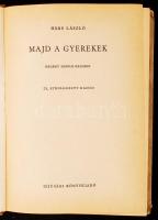Hárs László: Majd a gyerekek. Regény három részben. Budapest, 1955, Athenaeum. Színes, illusztrált, ...