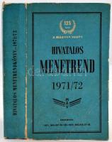 1971-1972 MÁV hivatalos menetrend 1971/1972. Szerk.: Magyar Közlekedés- és Postaügyi Minisztérium Vasúti Főosztálya, Bp. Kicsit kopott papírkötésben, jó állapotban.