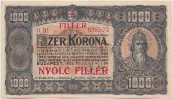 1923. 1000K "8 FILLÉR - NYOLC FILLÉR" felülnyomással T:I- Adamo K37B