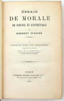 Herbert Spencer: Essay de morale de science et d'esthétique par - - I Essais sur le progrés tra...
