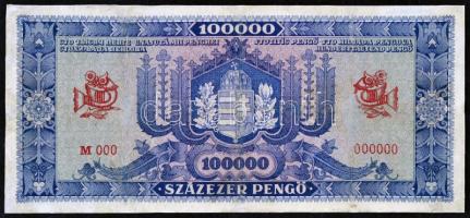 1945. 100.000P kék fázisnyomat, "M000 000000" sorozattal és sorszámmal, perforáció nélkül, "4874"-es tintás jelzéssel, kész hátlapi nyomat, előlap a hátoldal negatív képével T:restaurált Hungary 1945. 100.000 Pengő blue progress proof, with "M000 000000" serial number, without perforation, with "4874"  inky mark, with full back print, the front with the negativ of the back print C:restored