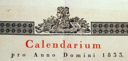 1833 Budae, Calendarium pro Anno Domini 1833, typis Regiae Universitatis Hungaricae(Az 1833. évre ki...