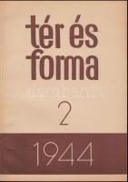 1944 A Tér és Forma 1944-2 száma érdekes cikkekkel, sok képpel, 36p