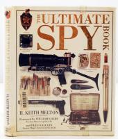 Melton, H. Keith: The ultimate spy book. London, 1996. Kiadói kartontált kötés, védőborítóval, rengeteg képpel illusztrált, kopottas állapotban / hardcover, demaged condition
