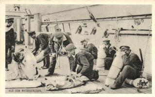 Aus dem Matrosenleben / K.u.K. navy, mariners on the board