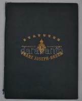 Statuten für den kaiserlich österreichischen Franz Joseph-Orden. Wien, 1908., 18p. 4 litho táblával....