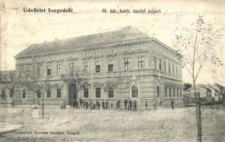 Szeged, Magyar királyi katolikus tanítóképző, Grünwald Herman kiadása (EK)