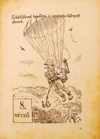 Vas Emil: Igazszavú Pista bá afrikai kalandjai. Bp., é.n Dante. Biró András rajzaival