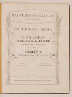 1902 Illustrierter Katalog Ausgabe 1902. Maschinenfabrik für Mühlenbau vormals C. G. W. Kapler Aktie...