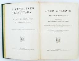 Hollós József, Pfeifer Ignác (szerk.) : A műveltség könyvtára - A technika vívmányai. Az utolsó száz...