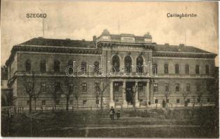 Szeged, Csillag börtön; kiadja Grünwald Hermann kiadása
