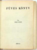 Márai Sándor: Füves könyv (prózai epigrammák, maximák). Első kiadás! Bp., 1943 Révai. Félvászon köté...