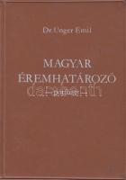 Dr. Unger Emil: Magyar éremhatározó III. kötetének pótfüzete, MÉE, Budapest, 1985. + Dr. Bóna Endre:...