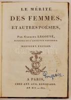 Legouvé, Gabriel: Le Mérite Des Femmes et autres poésies par - - Paris, 1804, Chez Ant. Aug. Rwenoua...