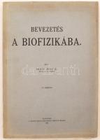 Ernst Jenő: Bevezetés a biofizikába. 131 ábrával. Budapest, 1947, Magyar Orvosi Könyvkiadó Társulat. Kiadói papír kötésben, jó állapotban.  