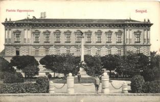 Szeged, Piarista főgimnázium, kiadja Grünwald Herman