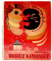 Hommage á Wassily Kandinsky. Paris, 1974, XXe siécle. Kiadói egészvászon kötés, védőborítóval, sok fotóval illusztrált, jó állapotban / full linen binding, in good condition
