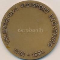 Gáll Gyula (1939-) 1991. "A Velencei-tavi Vízisport Szövetség 1961-1991" Br emlékérem (70m...