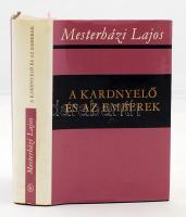 Mesterházi Lajos: A kardnyelő és az emberek. Novellák. Budapest, 1977, Szépirodalmi Könyvkiadó. Szerző által dedikált példány! Kiadói egészvászon kötésben, fedőborítóval. Jó állapotban.