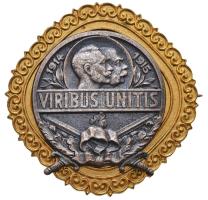 Osztrák-Magyar Monarchia 1915. "Viribus Unitis 1914-1915" fém patrióta jelvény (35mm) T:2 Austro-Hungarian Monarchy 1915. "Viribus Unitis 1914-1915" metal patriotic badge (35mm) C:XF