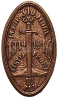 Osztrák-Magyar Monarchia 1916. "Magyar Királyi 310. Honvéd Gyalogezred III. Zászlóalj - STRYPA FRONT" bronzozott tombak sapkajelvény (43x25m) T:2 Austro-Hungarian Monarchy 1916. "310th Honved Infantry Regiment 3rd Battalion, Strypa Front" bronze-plated tombac cap badge (43x25mm) C:XF