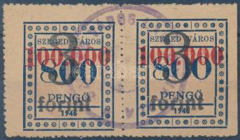 1946 Szeged város 3Ft/100.000/800P pár, az egyik bélyegen a "800" nullái keskenyek