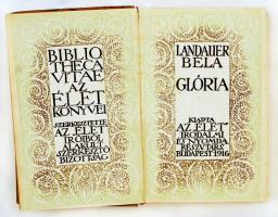 Landauer Béla: Glória. Bp., 1916, "Élet" Irodalmi és Nyomda Részvénytársaság. Kiadói egész...
