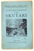 Balkáni piacok a háború után. Gazdasági ismertető. II. Skutari. Bp., 1914. M. Kir. Kereskedelmi Múzeum. 26p. képekkel és térképekkel.