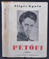 Illyés Gyula: Petőfi. Bp. [1941]. Nyugat. 311 p. Aranyozott kiadói egészvászon kötésben, papír védőborítóban. Dedikált!