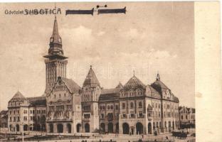 Szabadka, Városháza / town hall 'vissza' So. Stpl (EK)