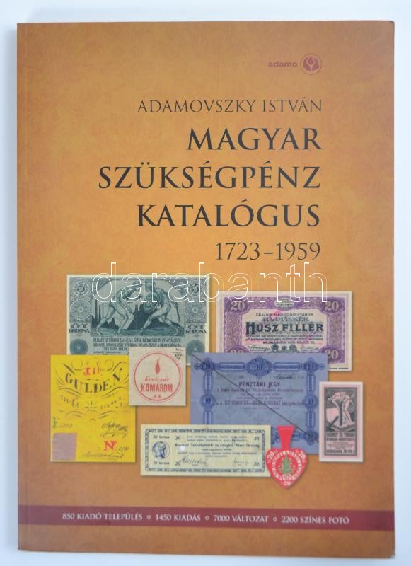 Adamovszky István: Magyar szükségpénz katalógus 1723-1959