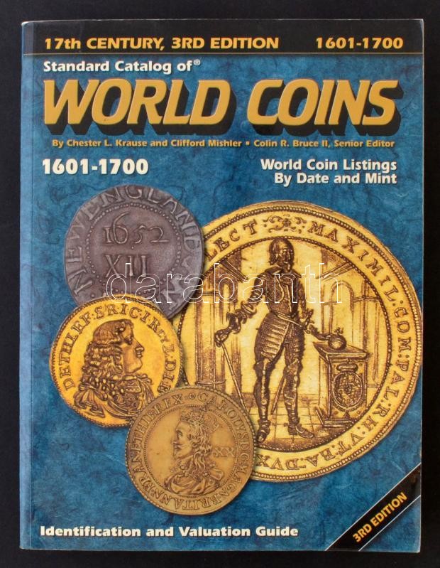 Világ pénzérméi katalógus 1601-1700 - Standard Catalog of WORLD COINS 1601-1700 (3. kiadás), Krause - Standard Catalog of World Coins 1601-1700 3th Edition