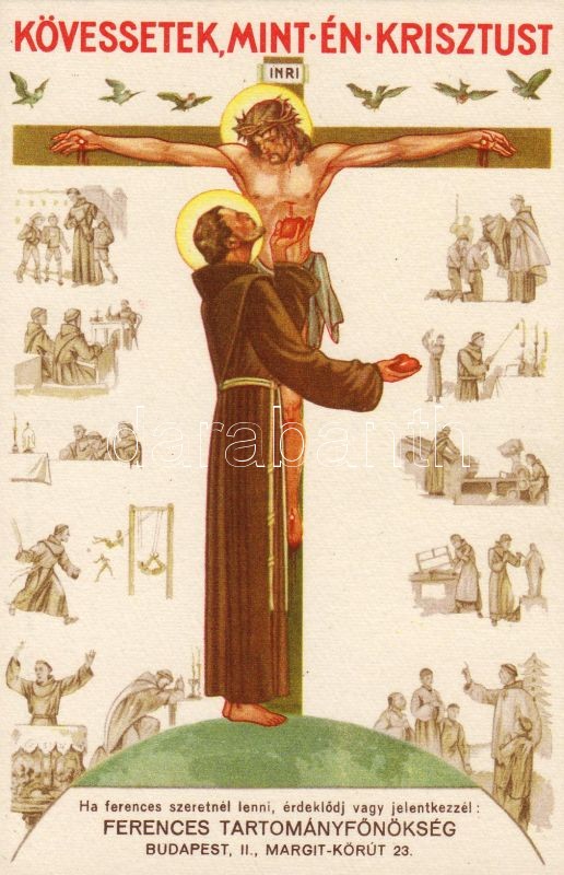 Ferencesek, propaganda, Jézus, vallás 'Klösz', Franciscans, propaganda, Jesus, religious
