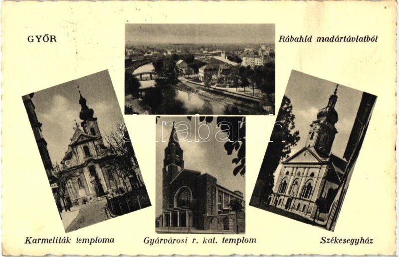 Győr, Székesegyház, Rába híd, Gyárvárosi római katolikus templom, karmeliták temploma